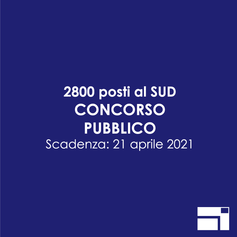 2800 posti concorso pubblico 2021 per la pubblica amministrazione del sud